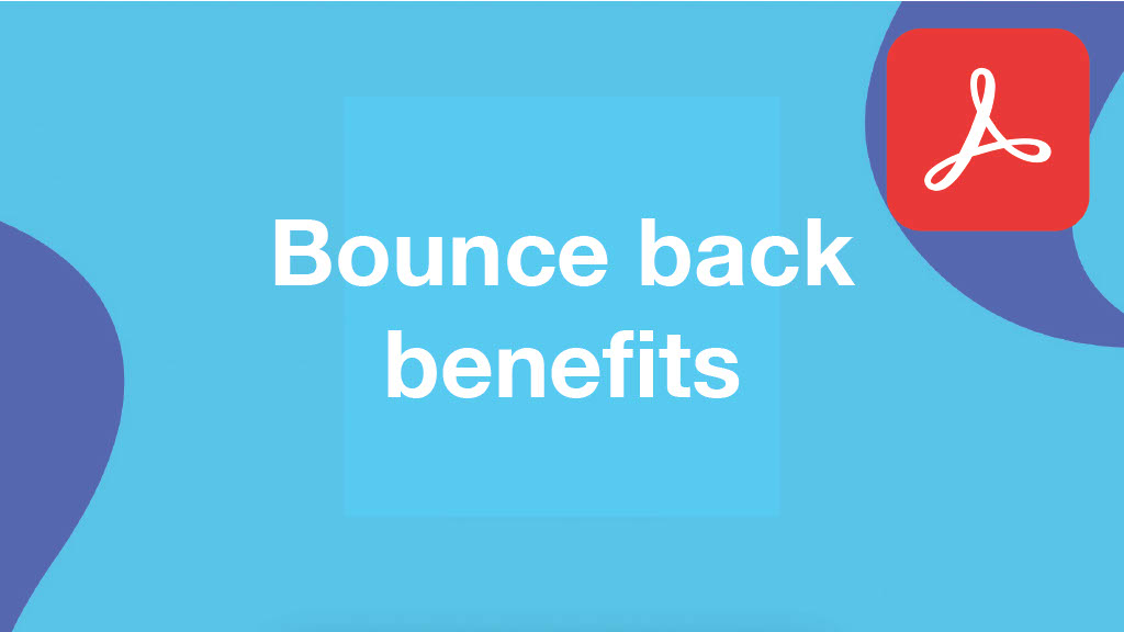 Bounce Back Benefits
